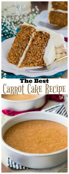 carrot cake with cream cheese frosting and the best carrot cake recipe