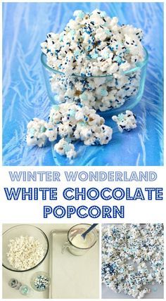 white chocolate popcorn with blue sprinkles in a glass bowl and the words winter wonderland