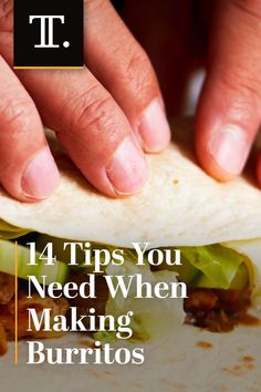 We reached out to two burrito experts in order to bring you the best tips and tricks! Mexican Grill, Cooking Tips And Tricks, Chile Pepper, Canned Beans, Monterey Jack, Carne Asada, Breakfast Burritos, Beef Jerky, Dried Beans