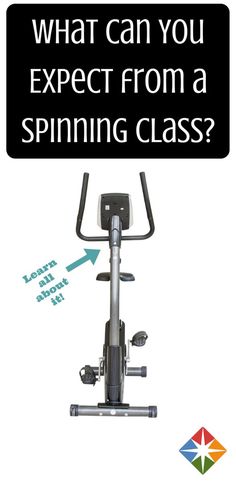 an exercise bike with the words, what can you expect from a spinning class?