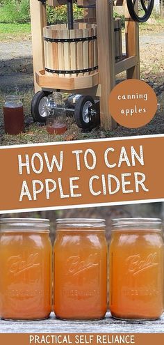 how to can apple cider in 3 easy steps with pictures and instructions for canning