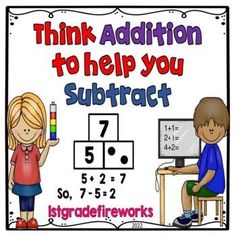 a poster with the words think addition to help you subtract and two kids