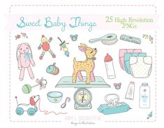 baby items are shown in this hand drawn illustration, with the words sweet baby things on it