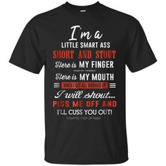 I'm A Little Smartass Short And Stout T-Shirt available in T-shirt, hoodie, tank top, longsleeve, multi color and size S M L XL XXL 3XL 4XL 5XL. Shipping from the US. Easy 30 day return policy - Shop now! 6.1-ounce, 100% cotton .Double-needle neck, sleeves and hem; Roomy Unisex Fit. Ash is 99% cotton, 1% poly; Sport Grey is 90% cotton, 10% poly; Dark Heather is 50% cotton, 50% polyester .Decoration type: Digital Print. Made by Gildan Smartass Shirts, Boyfriend T Shirt, Pullover Hoodie, Cotton Tshirt, Colorful Shirts, Multi Color, Tank Top, Mens Graphic Tshirt, Mens Tops