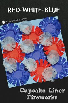 red, white and blue cupcake liner fireworks on a black background with text overlay