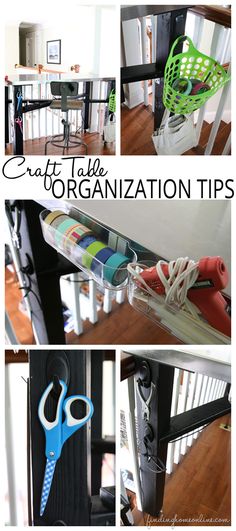 several pictures of scissors, tape and other items on a table with text overlay that says craft table organization tips