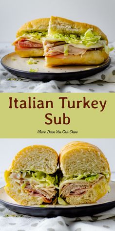 two plates with sandwiches cut in half and the words italian turkey sub on them are shown