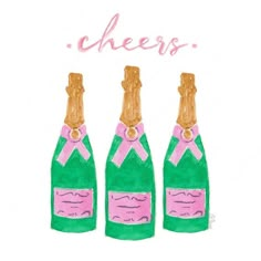 three green bottles with pink bows on them and the words cheers written in cursive writing