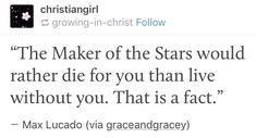 a tweet that reads the maker of the stars would rather die for you than live without you