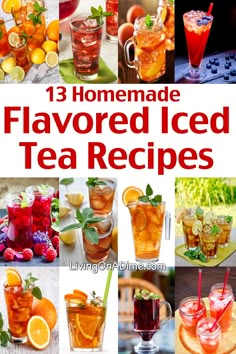 13 homemade flavored iced tea recipes that are easy to make and delicious for the whole family