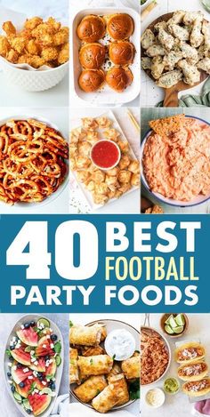 40 best party foods for football fans