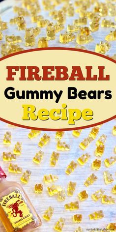 a bottle of fireball gummy bears recipe