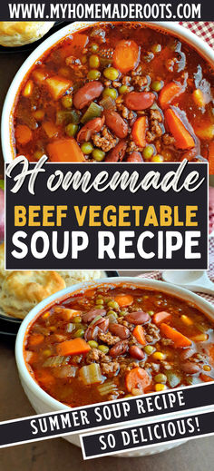 the recipe for homemade beef vegetable soup is shown