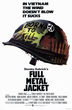 a movie poster for the film born to kill starring stanley kurback's full metal jacket