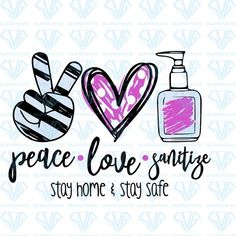 peace love sanitizes svg file