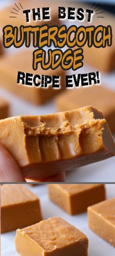 the best butterscotch fudge recipe ever