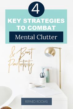 minimalist office work station - text "4 key strategies to combat mental clutter". Organizing School, Word Inspiration, Getting Organized At Home, Decluttering Ideas, Mental Clutter, Declutter Your Mind, Brain Boost, Decluttering Tips