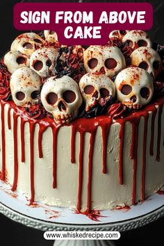 there is a cake with skulls on it and the words, sign from above cake