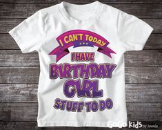 I Can't Today I Have Birthday Girl Stuff To Do Shirt Cute purple and pink design for any little girl. OUR SHIRTS ARE: - Poly-rich or 100% Polyester Shirt - Machine Washable - Short Sleeve - 100% Handmade in the USA CARE INSTRUCTIONS - Turn Garment Inside Out - Machine Wash Cold with Mild Detergent - No Bleach - No Fabric Softener - Cool or Air Dry PRODUCTION TIME & SHIPPING - Production time is same or next day. - We ship all orders within 48hrs - USPS First Class, Priority and Express available Purple Graphic Print T-shirt For Birthday, Casual Purple T-shirt For Birthday, Pink T-shirt With Funny Print For First Birthday, Funny Text Pink T-shirt For Birthday, Cute Purple Top For Birthday, Purple Graphic Print T-shirt For Birthdays, Casual Purple Birthday T-shirt, Purple Crew Neck T-shirt For Birthday, Birthday Shirt Ideas