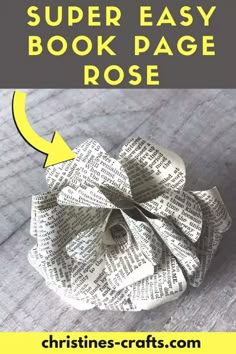 an origami flower made out of book pages with the text super easy book page rose