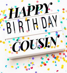 Happy Birthday Cousin Birthday Cousin, Happy Birthday Cousin, Birthday Memes, Happy 2nd Birthday, Birthday Meme