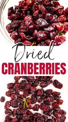 dried cranberries in a glass bowl with the words dried cranberries above it