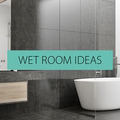 a bathroom with a bathtub, sink and mirror that says wet room ideas on it