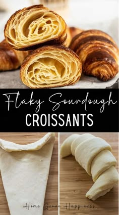 some croissants are sitting on top of a cutting board with the words, flaky sourdough croissants