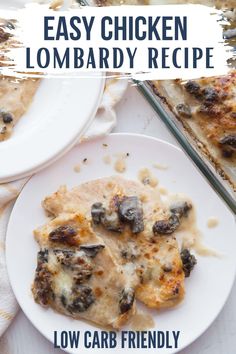 chicken and cheese casserole on a white plate with text overlay that reads easy keto chicken lombardy