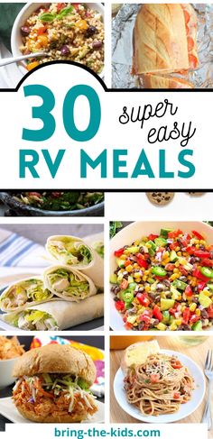 30 super easy rv meals that are perfect for families to enjoy in the summertime