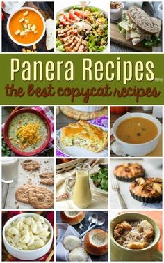 panera recipes the best copypaat recipes for dinner, desserts and appetizers