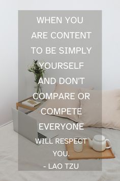 a laptop on top of a bed next to a vase with flowers in it and the words when you are content to be simply yourself and don't compare