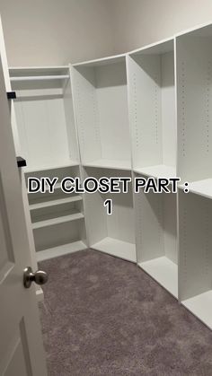 an empty closet is shown with the words diy closet part 1