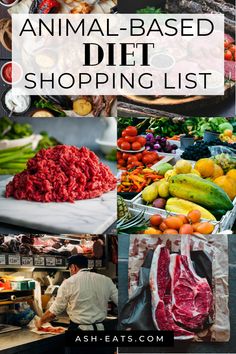 an animal - based diet shopping list is shown in this collage with the title