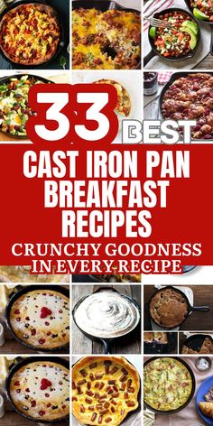 33 cast iron pan breakfast recipes that are easy to make and delicious for the whole family