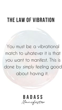 a quote on the law of vibration