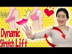 a woman is holding her hands out with the words dynamic stretch lift in front of her