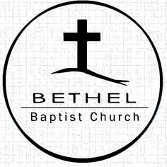 the logo for bethel baptist church, which is located on top of a hill