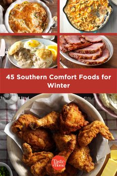 four different pictures of food with the words southern comfort foods for winter written in red