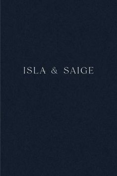 a black book cover with the words isla and sage on it