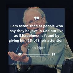 john piper sitting in a chair with a quote on it