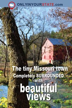 the tiny missouri town completely surrounded by beautiful views is featured in this postcard from only yours state