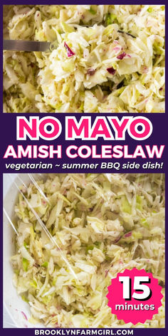 no mayo amish coleslaw recipe is shown in three different pictures with text overlay