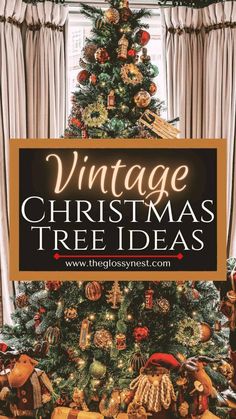 a christmas tree with the words vintage christmas tree ideas