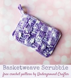 a purple and white crochet purse sitting on top of a pink background with the words, basketweave scrubbie free pattern by underground crafter