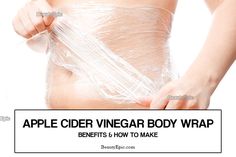 Homemade Body Wraps, Cider Vinegar Benefits, Stretch Mark Remedies, Apple Vinegar, Apple Cider Benefits, Skin Care Wrinkles