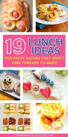 the top ten lunch ideas for picky eaters that don't take over to make