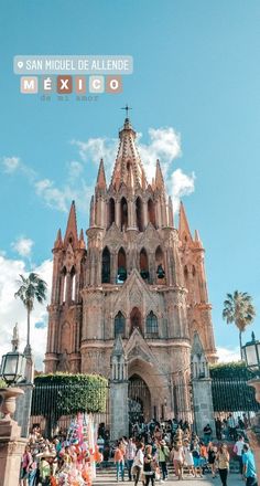 people are walking around in front of an ornate building with the words san miguel de allende mexico above it