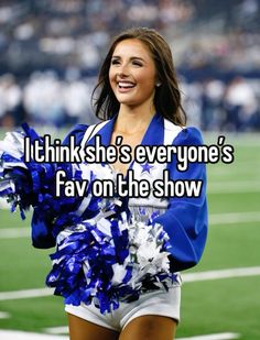 a cheerleader with the words i think she's everyone's fav on the show