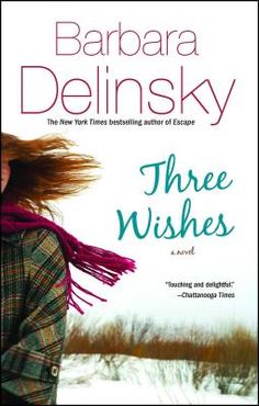 the cover of three wishes by barbara delinsky, with a woman's hair blowing in the wind